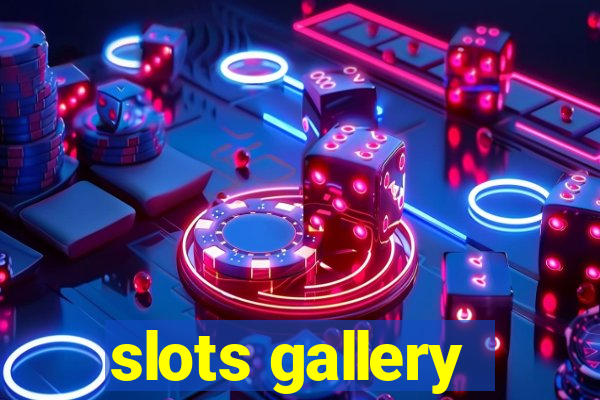 slots gallery