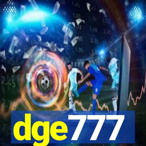 dge777