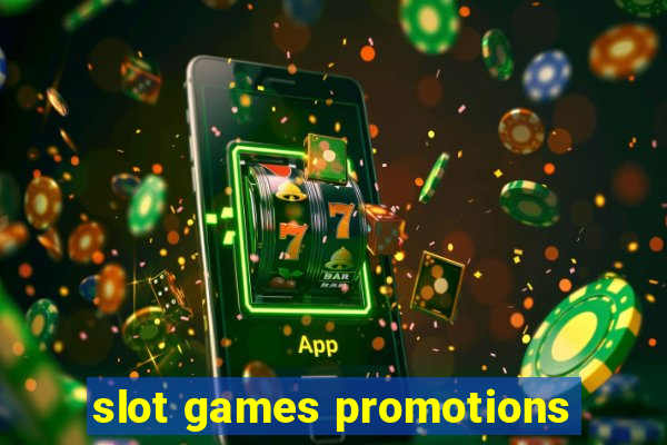 slot games promotions