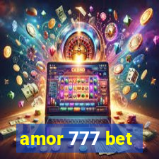 amor 777 bet