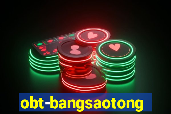 obt-bangsaotong