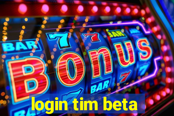 login tim beta