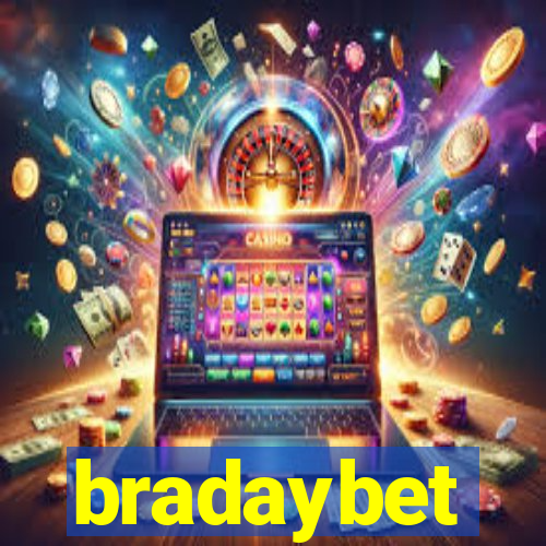 bradaybet