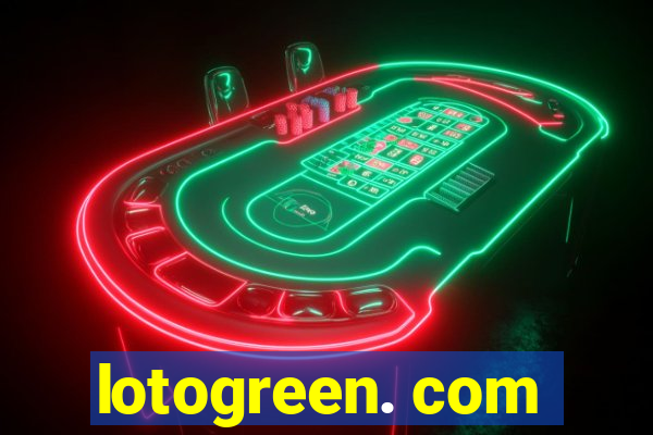 lotogreen. com