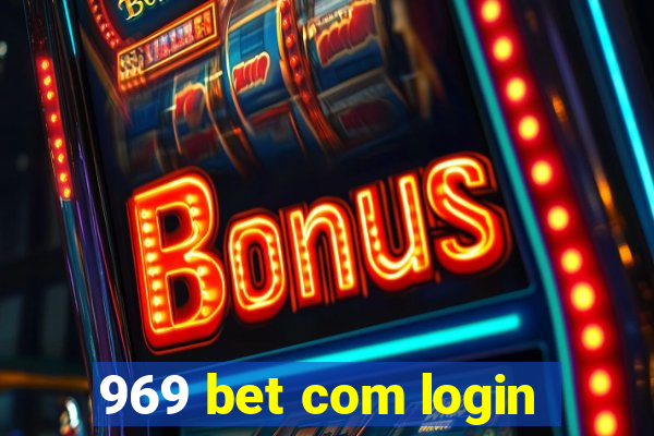 969 bet com login