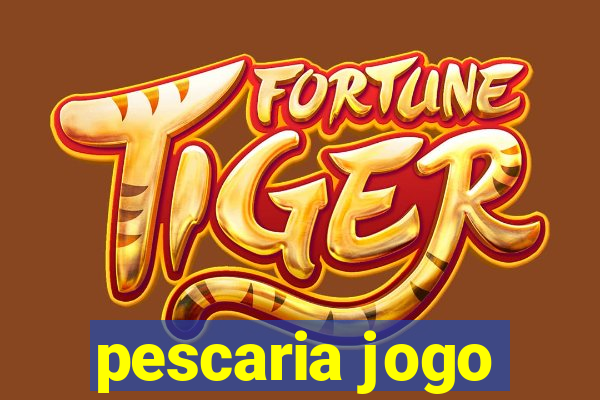 pescaria jogo