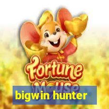 bigwin hunter