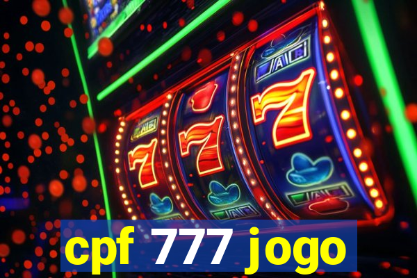 cpf 777 jogo