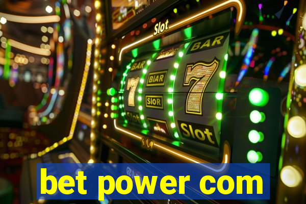 bet power com