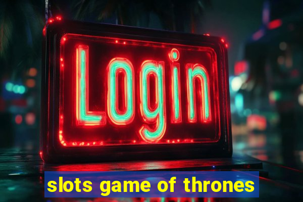 slots game of thrones