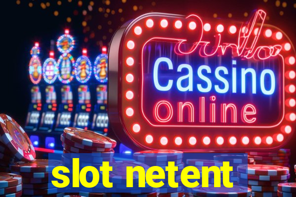 slot netent