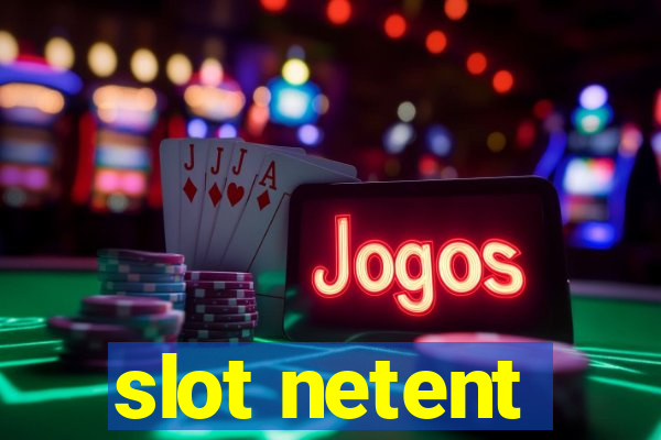 slot netent