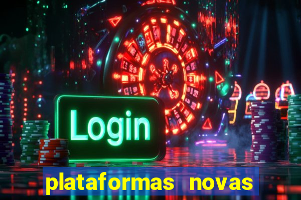 plataformas novas de apostas