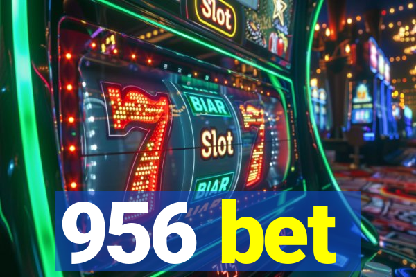 956 bet