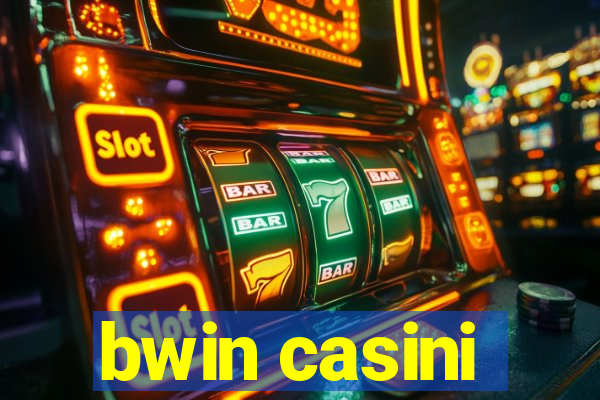 bwin casini