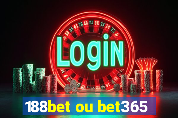 188bet ou bet365