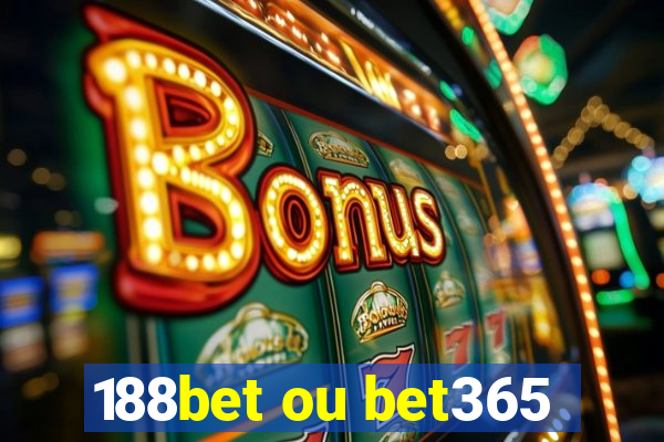 188bet ou bet365