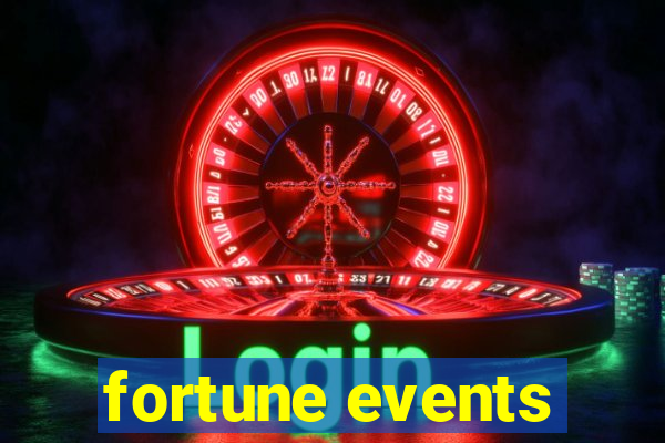 fortune events