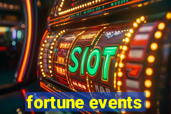 fortune events