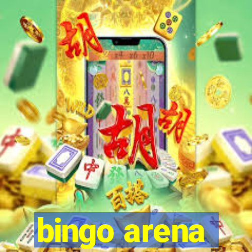 bingo arena