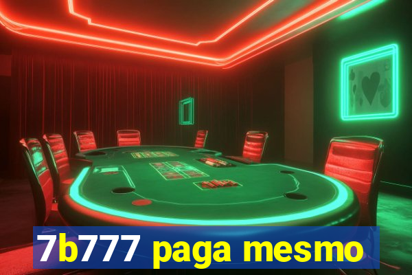 7b777 paga mesmo