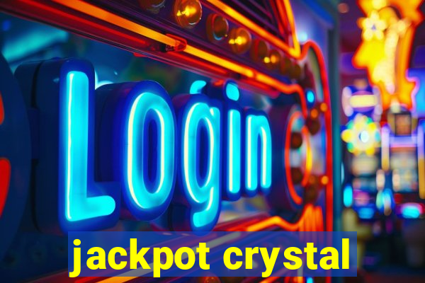 jackpot crystal