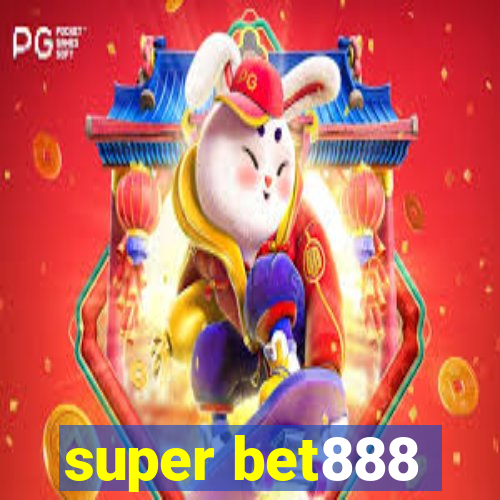 super bet888