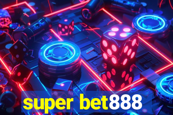 super bet888