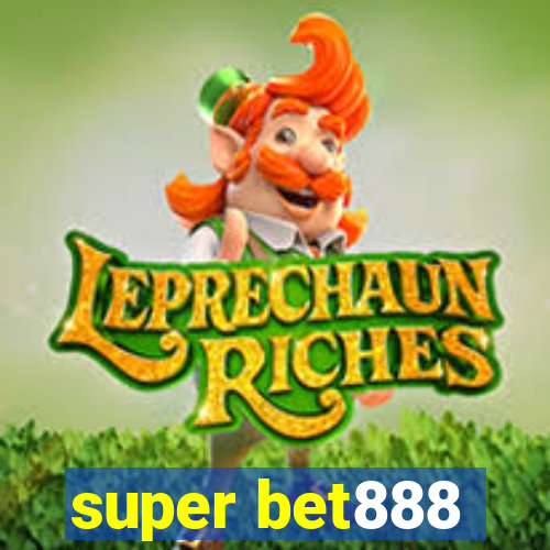 super bet888