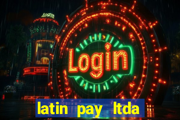 latin pay ltda jogos online