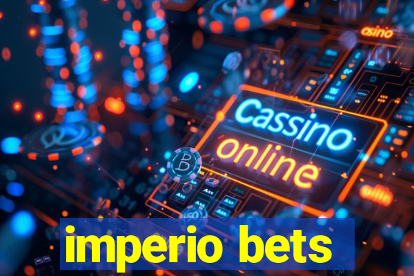 imperio bets