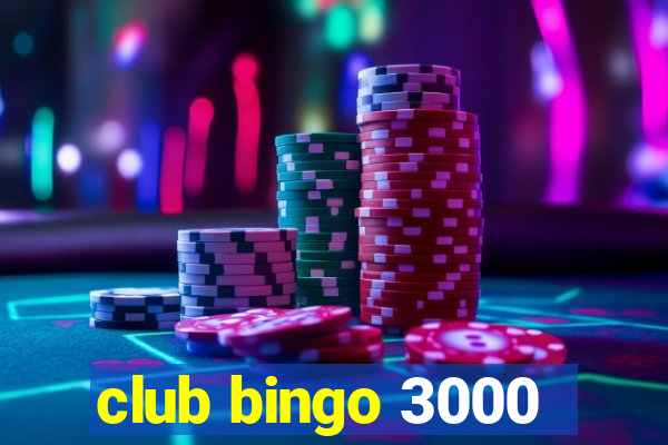 club bingo 3000