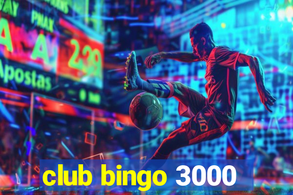 club bingo 3000