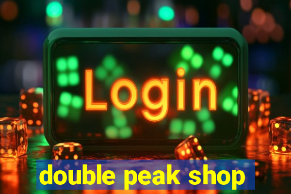 double peak shop