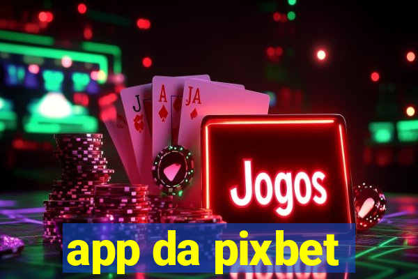 app da pixbet