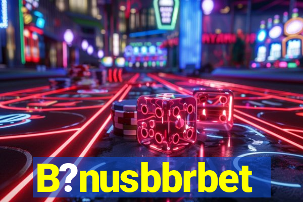 B?nusbbrbet