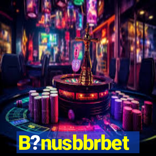 B?nusbbrbet