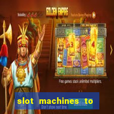 slot machines to play online