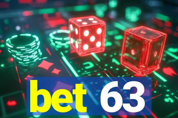 bet 63