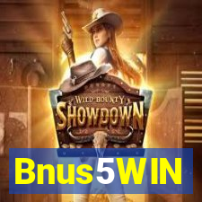 Bnus5WIN