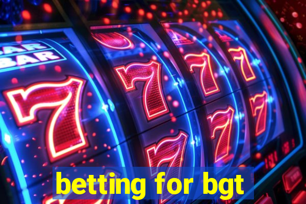 betting for bgt