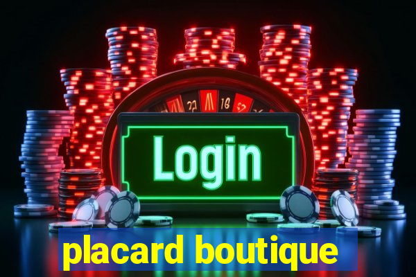 placard boutique