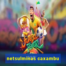 netsulminas caxambu