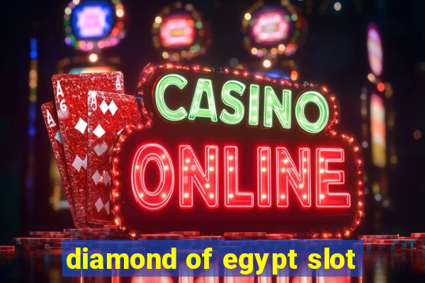 diamond of egypt slot