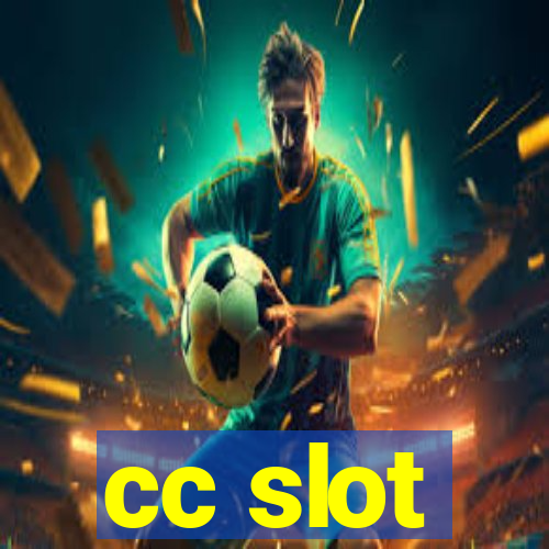 cc slot