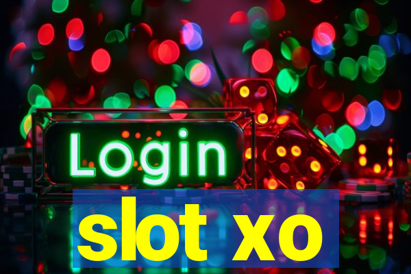 slot xo