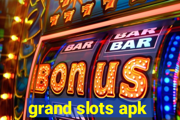 grand slots apk