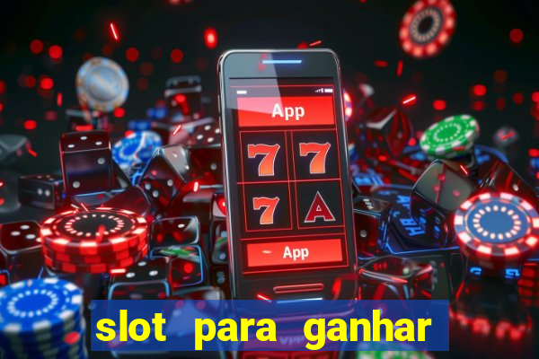 slot para ganhar dinheiro no pix