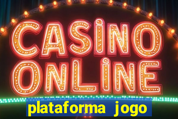 plataforma jogo fortune tiger