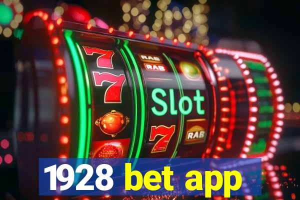 1928 bet app